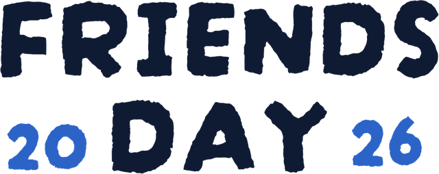 FRIENDS DAY 2026